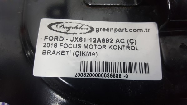 2018 FOCUS/KUGA MOTOR KONTROL BRAKETİ (ÇIKMA)