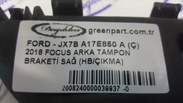 2018 FOCUS ARKA TAMPON BRAKETİ SAĞ (HB/ÇIKMA)
