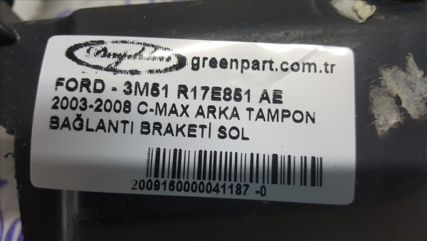 2003-2008 C-MAX ARKA TAMPON BAĞLANTI BRAKETİ SOL