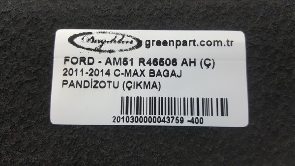 2011-2014 C-MAX BAGAJ PANDİZOTU (ÇIKMA)