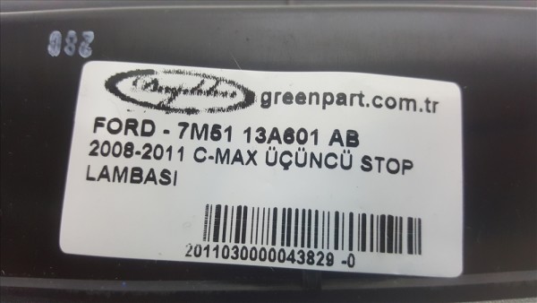 2008-2011 C-MAX ÜÇÜNCÜ STOP LAMBASI