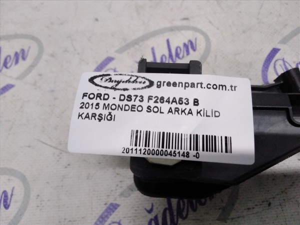 2015 MONDEO SOL ARKA KİLİD KARŞIĞI