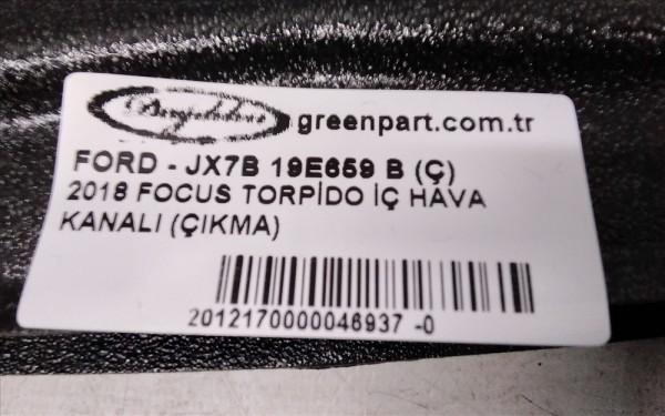2018 FOCUS TORPİDO İÇ HAVA KANALI (ÇIKMA)