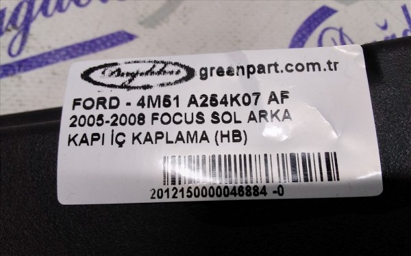 2005-2008 FOCUS SOL ARKA KAPI İÇ KAPLAMA (HB)