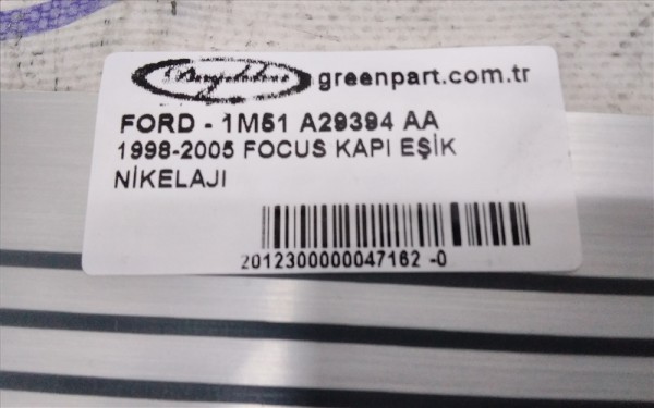 1998-2005 FOCUS KAPI EŞİK NİKELAJI 