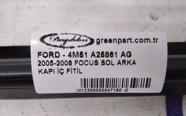 2005-2008 FOCUS SOL ARKA KAPI İÇ FİTİL