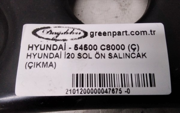 HYUNDAİ İ20 SOL ÖN SALINCAK (ÇIKMA)