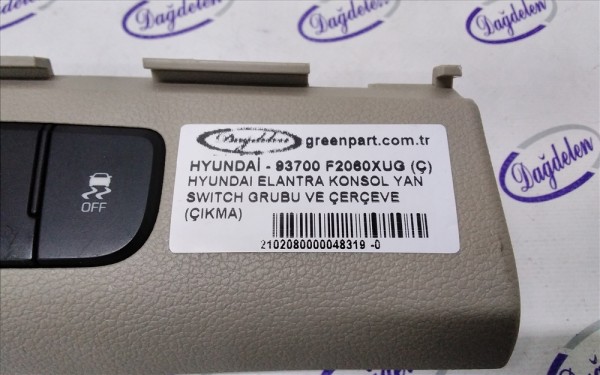 HYUNDAI ELANTRA KONSOL YAN SWITCH GRUBU VE ÇERÇEVE (ÇIKMA)