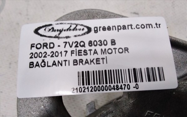 2002-2017 FİESTA MOTOR BAĞLANTI BRAKETİ