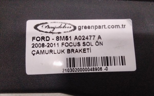 2008-2011 FOCUS SOL ÖN ÇAMURLUK BRAKETİ