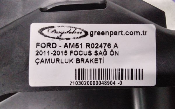 2011-2015 C-MAX SAĞ ÖN ÇAMURLUK BRAKETİ