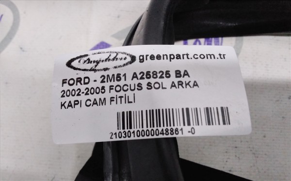 2002-2005 FOCUS SOL ARKA KAPI CAM FİTİLİ