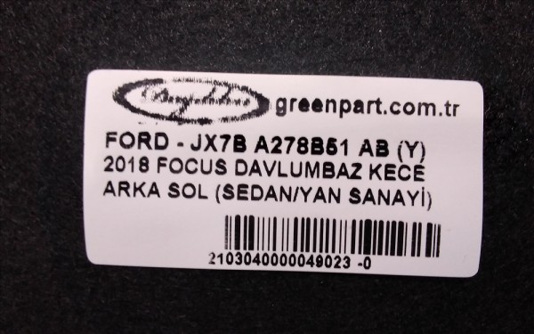 2018 FOCUS DAVLUMBAZ KECE ARKA SOL (SEDAN/YAN SANAYİ)