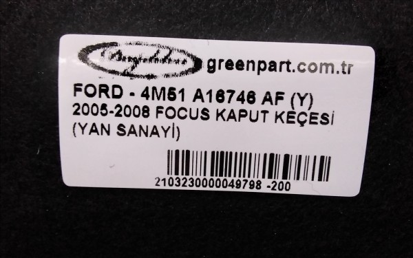 2005-2008 FOCUS KAPUT KEÇESİ (YAN SANAYİ)
