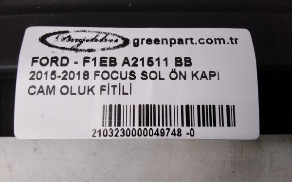 2015-2018 FOCUS SOL ÖN KAPI CAM OLUK FİTİLİ