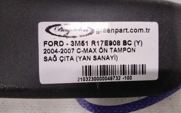 2004-2007 C-MAX ÖN TAMPON SAĞ ÇITA (YAN SANAYİ)