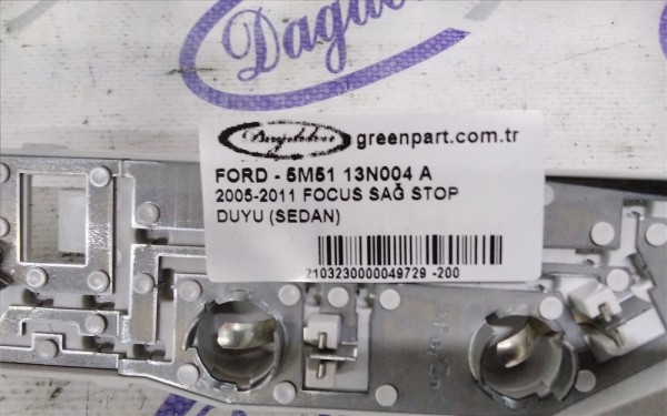 2005-2011 FOCUS SAĞ STOP DUYU (SEDAN)
