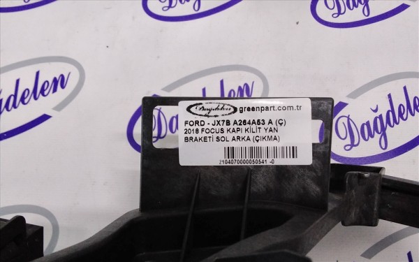 2018 FOCUS KAPI KİLİT YAN BRAKETİ SOL ARKA (ÇIKMA)