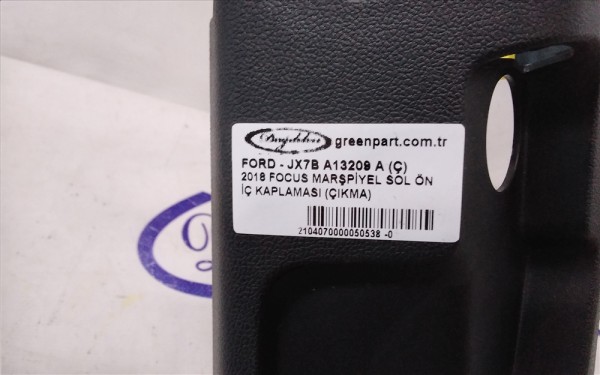 2018 FOCUS MARŞPİYEL SOL ÖN İÇ KAPLAMASI (ÇIKMA)