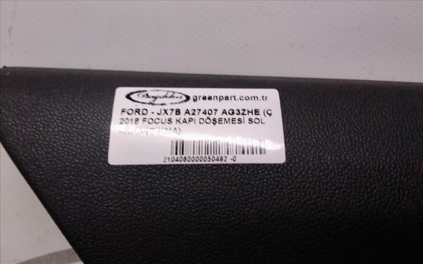2018 FOCUS KAPI DÖŞEMESİ SOL ARKA (ÇIKMA)