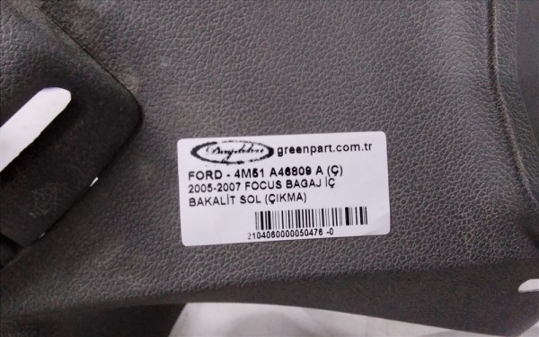 2005-2007 FOCUS BAGAJ İÇ BAKALİT SOL (ÇIKMA)