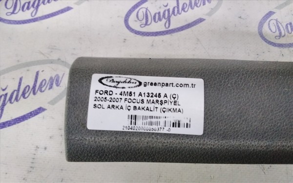 2005-2007 FOCUS MARŞPİYEL SOL ARKA İÇ BAKALİT (ÇIKMA)