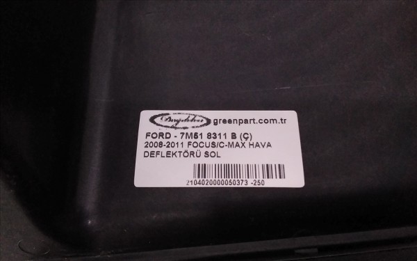 2008-2011 FOCUS/C-MAX HAVA DEFLEKTÖRÜ SOL 