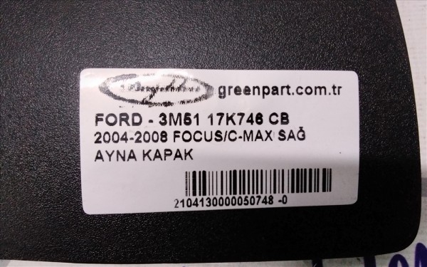 2004-2008 FOCUS/C-MAX SAĞ AYNA KAPAK