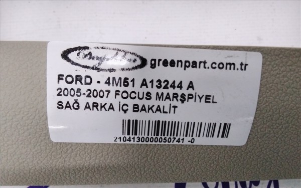 2005-2007 FOCUS MARŞPİYEL SAĞ ARKA İÇ BAKALİT