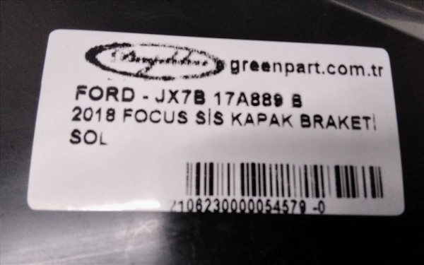 2018 FOCUS SİS KAPAK BRAKETİ SOL