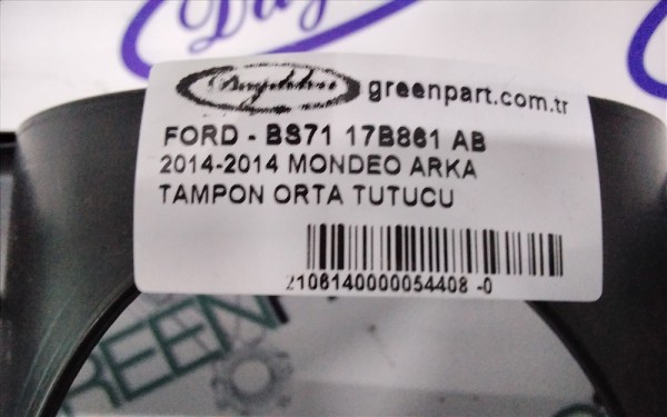 2014-2014 MONDEO ARKA TAMPON ORTA TUTUCU