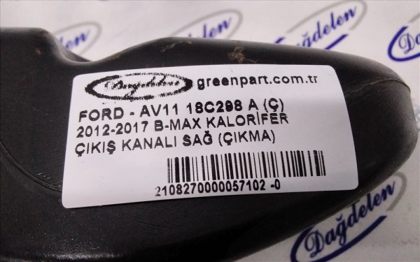 2012-2017 B-MAX KALORİFER ÇIKIŞ KANALI SAĞ (ÇIKMA)