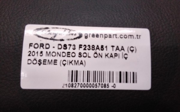 2015 MONDEO SOL ÖN KAPI İÇ DÖŞEME (ÇIKMA)