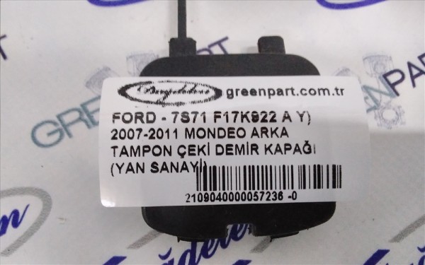 2007-2011 MONDEO ARKA TAMPON ÇEKİ DEMİR KAPAĞI (YAN SANAYİ)