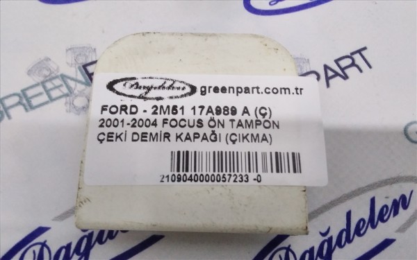 2001-2004 FOCUS ÖN TAMPON ÇEKİ DEMİR KAPAĞI (ÇIKMA)
