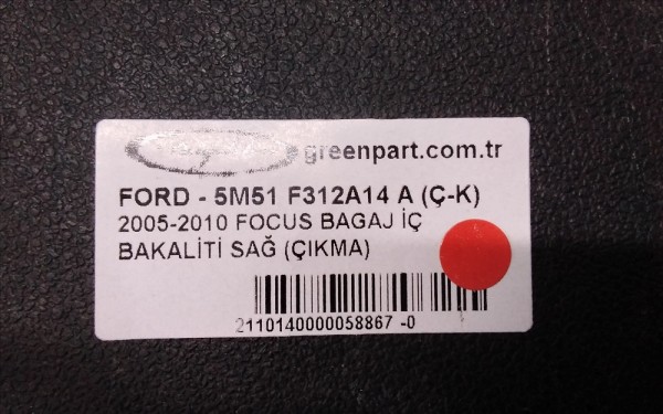 2005-2010 FOCUS BAGAJ İÇ BAKALİTİ SAĞ (ÇIKMA)