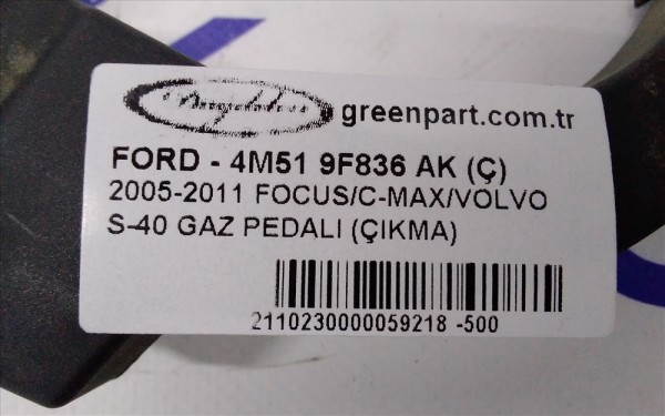2005-2011 FOCUS/C-MAX/VOLVO S-40 GAZ PEDALI (ÇIKMA)