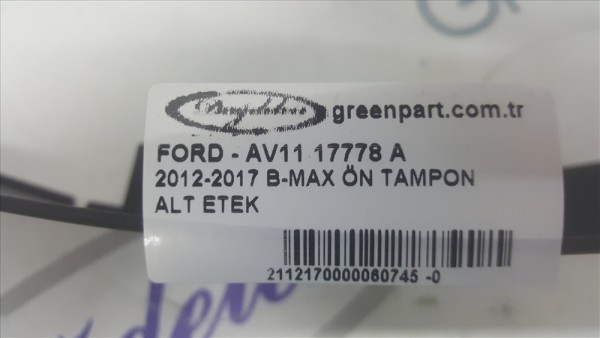 2012-2017 B-MAX ÖN TAMPON ALT ETEK