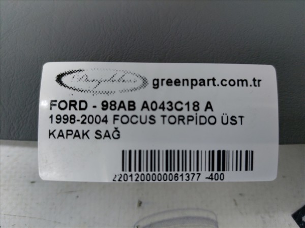 1998-2004 FOCUS TORPİDO ÜST KAPAK SAĞ