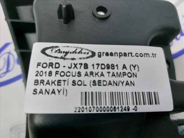 2018 FOCUS ARKA TAMPON BRAKETİ SOL (SEDAN/YAN SANAYİ)