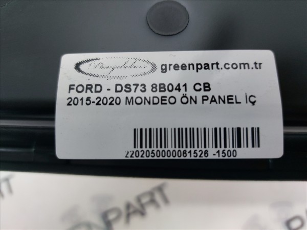 2015-2020 MONDEO ÖN PANEL İÇ