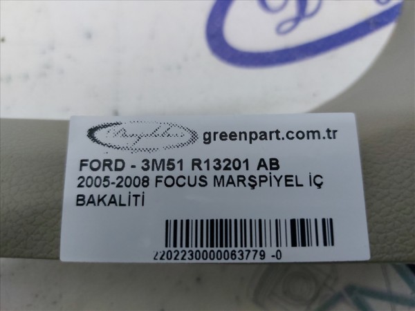 2005-2008 FOCUS MARŞPİYEL İÇ BAKALİTİ