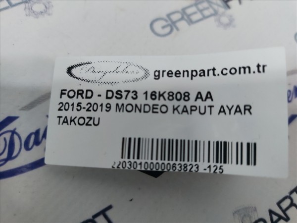 2015-2019 MONDEO KAPUT AYAR TAKOZU