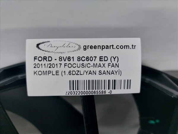 2011-2017 FOCUS/C-MAX FAN KOMPLE (1.6DZL/YAN SANAYİ)