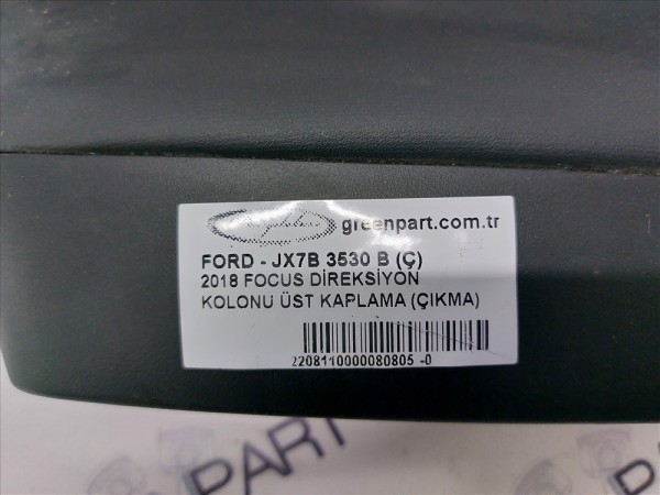 2018 FOCUS DİREKSİYON KOLONU ÜST KAPLAMA (ÇIKMA)