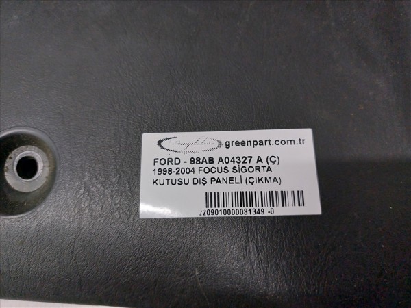 1998-2004 FOCUS SİGORTA KUTUSU DIŞ PANELİ (ÇIKMA)