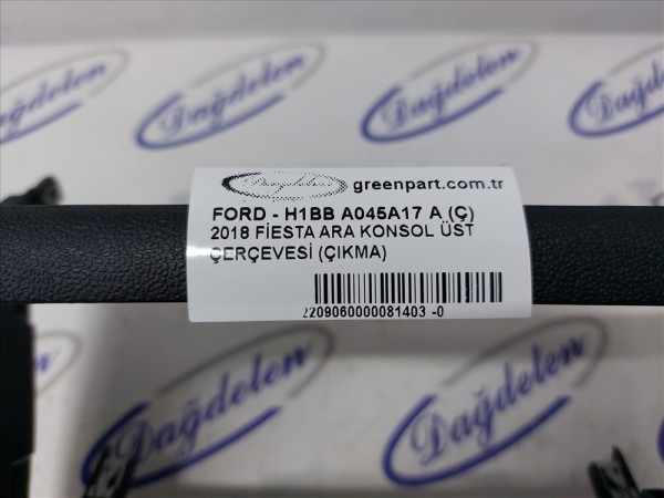 2018 FİESTA ARA KONSOL ÜST ÇERÇEVESİ (ÇIKMA)