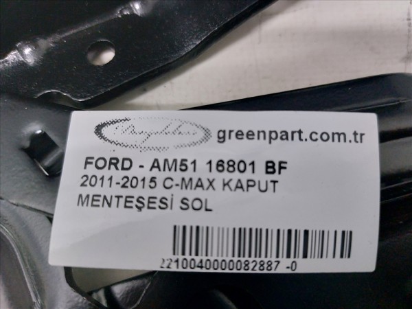 2011-2015 C-MAX KAPUT MENTEŞESİ SOL