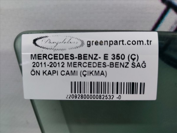  2011-2012 MERCEDES-BENZ E 350 SAĞ ÖN KAPI CAMI (ÇIKMA)