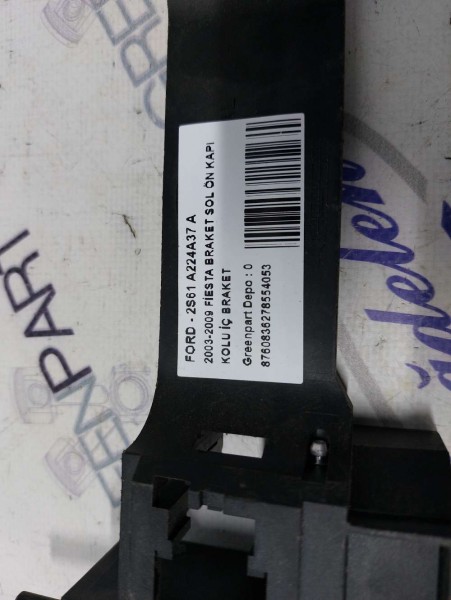 2003-2009 FİESTA BRAKET SOL ÖN KAPI KOLU İÇ BRAKET